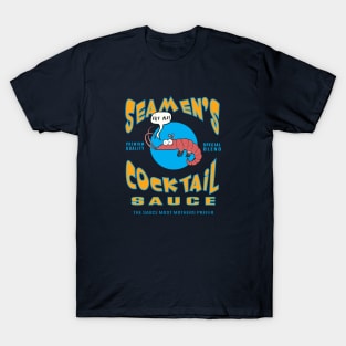 Seamen's Cocktail Sauce T-Shirt